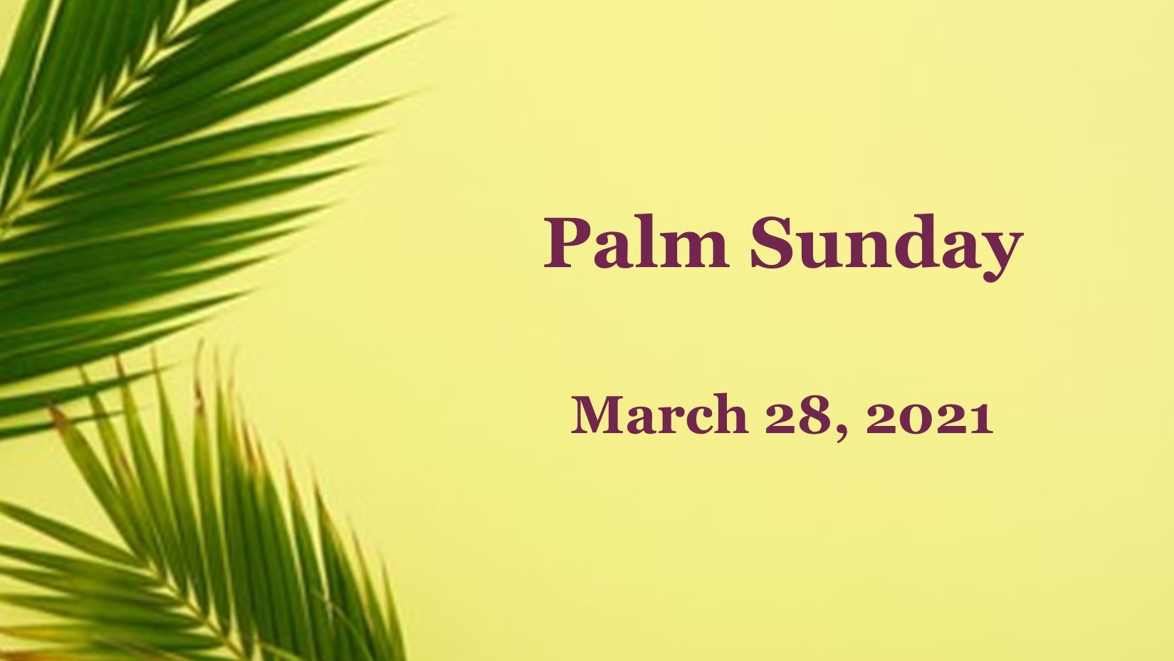 Palm Sunday First Reformed UCC